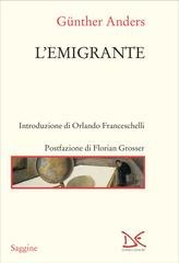 Günther Anders - L'emigrante (2022)