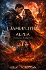 Selah W. Rowan - I bambiniIti di Alpha (2026)