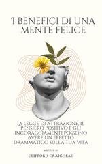 Clifford Craighe - I benefici di una mente felice (2026)