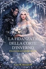 Lyra M. Stormwolf - La fidanzata della corte d'inverno (2026)