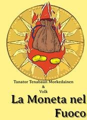 Tanator Tenabaun - La Moneta nel Fuoco (2026)