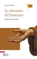 Marzia Ceschia - Le stimmate di Francesco. L’Amore che incide (2026)