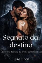 Lyra Moon - Segnato dal destino (2026)