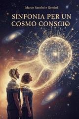 Marco Santini - Sinfonia per un cosmo conscio (2026)