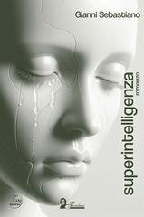 Gianni Sebastiano - Superintelligenza (2026)