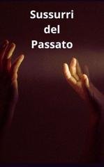 Gianluca Ritonnale - Sussurri del passato (2026)