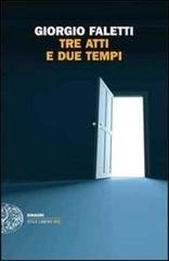 Giorgio Faletti - Tre atti e due tempi (2011)
