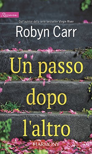 Robyn Carr - Sullivan's Crossing 02. Un passo dopo l'altro (2018)