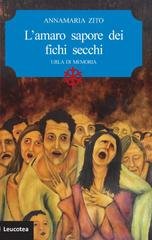 Annamaria Zito - L'amaro sapore dei fichi secchi (2015)