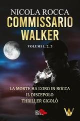 Nicola Rocca - Commissario Walker Vol. 1-3 (2026)