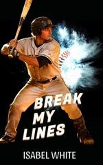 Isabel  White - Break my lines. Sport romance (2026)