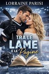 Lorraine Parisi - Tra le lame e le pagine (2026)