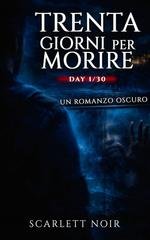 Scarlett Noir - Trenta giorni per morire (2026)