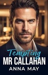 Anna May - Il gioco dei miliardari Vol. 6. Tempting Mr. Callahan (2026)