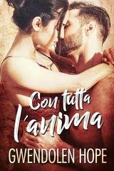 Gwendolen Hope - Con tutta l'anima (2020)