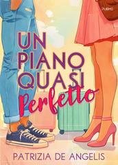 Patrizia De Angelis - Un piano quasi perfetto (2026)