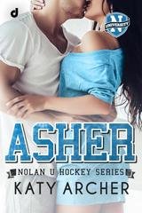 Katy Archer - Nolan U Hockey Series Vol. 5. ASHER (2026)