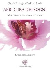 Claudia Barzaghi, Barbara Nordio - Abbi cura dei sogni (2026)