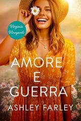 Ashley Farley - Virginia Vineyards Vol. 4. Amore e Guerra (2026)