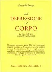 Alexander Lowen - La depressione e il corpo (1980)