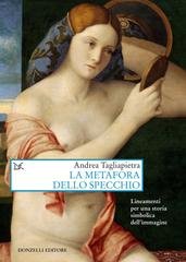 Andrea Tagliapietra - La metafora dello specchio (2023)
