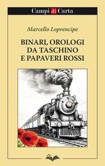 Marcello Loprencipe - Binari, orologi da taschino e papaveri rossi (2026)