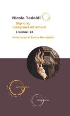 Nicola Tedoldi - Signore, insegnaci ad amare. 1 Corinzi 13 (2026)