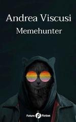 Andrea Viscusi - Memehunter (2017)