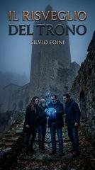 Silvio Foini - Il risveglio del trono (2026)