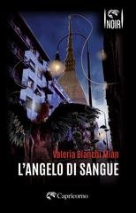 Valeria Bianchi Mian - L'angelo di sangue (2026)