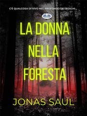 Jonas Saul - La Donna Nella Foresta (2026)