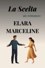 Elara Marceline - La Scelta (2026)