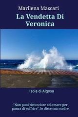 Marilena Mascari - La vendetta di Veronica (2025)