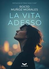 Rocío Muñoz Morales - La vita adesso (2025)