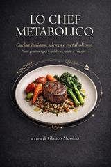 Glauco Messina - Lo chef metabolico (2026)