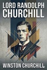 Winston Churchill - Lord Randolph Churchill (2026)
