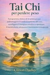 Dudley Clitton - Tai Chi per perdere peso (2026)