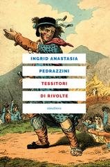 Ingrid Anastasia Pedrazzini - Tessitori di rivolte (2026)