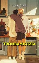 Lucas Dridik - Trombamicizia (2026)