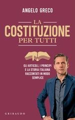 Angelo Greco - La Costituzione per tutti (2022)