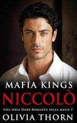Olivia Thorn - Mafia Kings Vol. 7. Niccolò (2026)