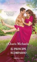 Charis Michaels - Reali in esilio Vol. 2. Il principe scomparso (2024)