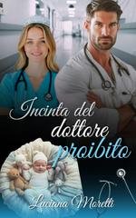 Luciana Moretti - Incinta del dottore proibito (2026)