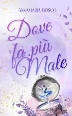Annamaria Bosco - Dove fa più male (2026)