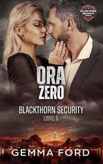 Gemma Ford - Blackthorn Security Vol. 8. Ora Zero (2026)