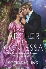 Sofie Darling - I Windermere Vol. 3. Lord Archer e la contessa (2026)