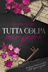 Carmen Tromiro - Tutta colpa di mio padre (2026)