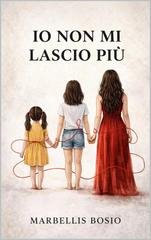 Marbellis Bosio - Io non mi lascio più (2026)