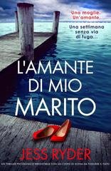 Jess Ryder - L’amante di mio marito (2026)