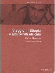 Curzio Malaparte - Viaggio in Etiopia e altri scritti africani (2006)